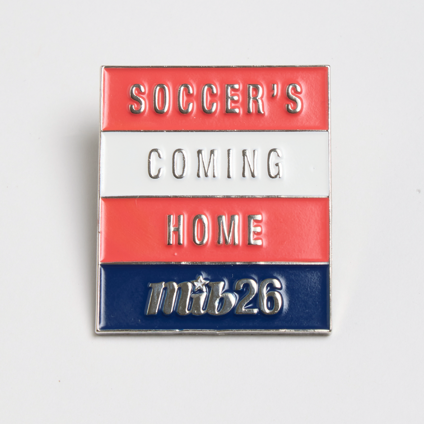 MiB Soccer's Coming Home Pin