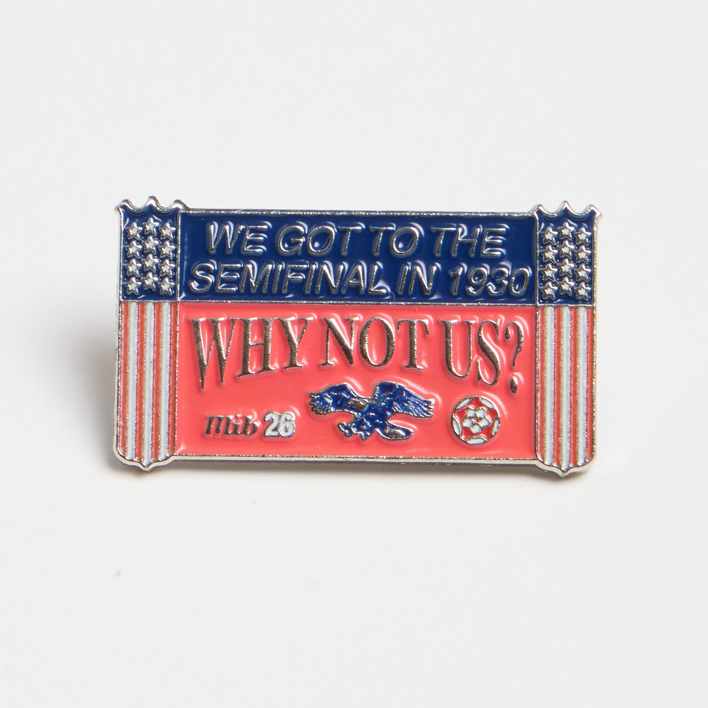 MiB Why Not Us? Pin