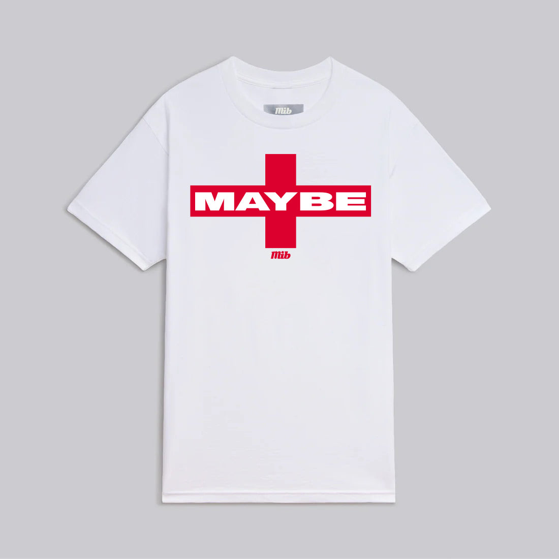 MiB Maybe Tee