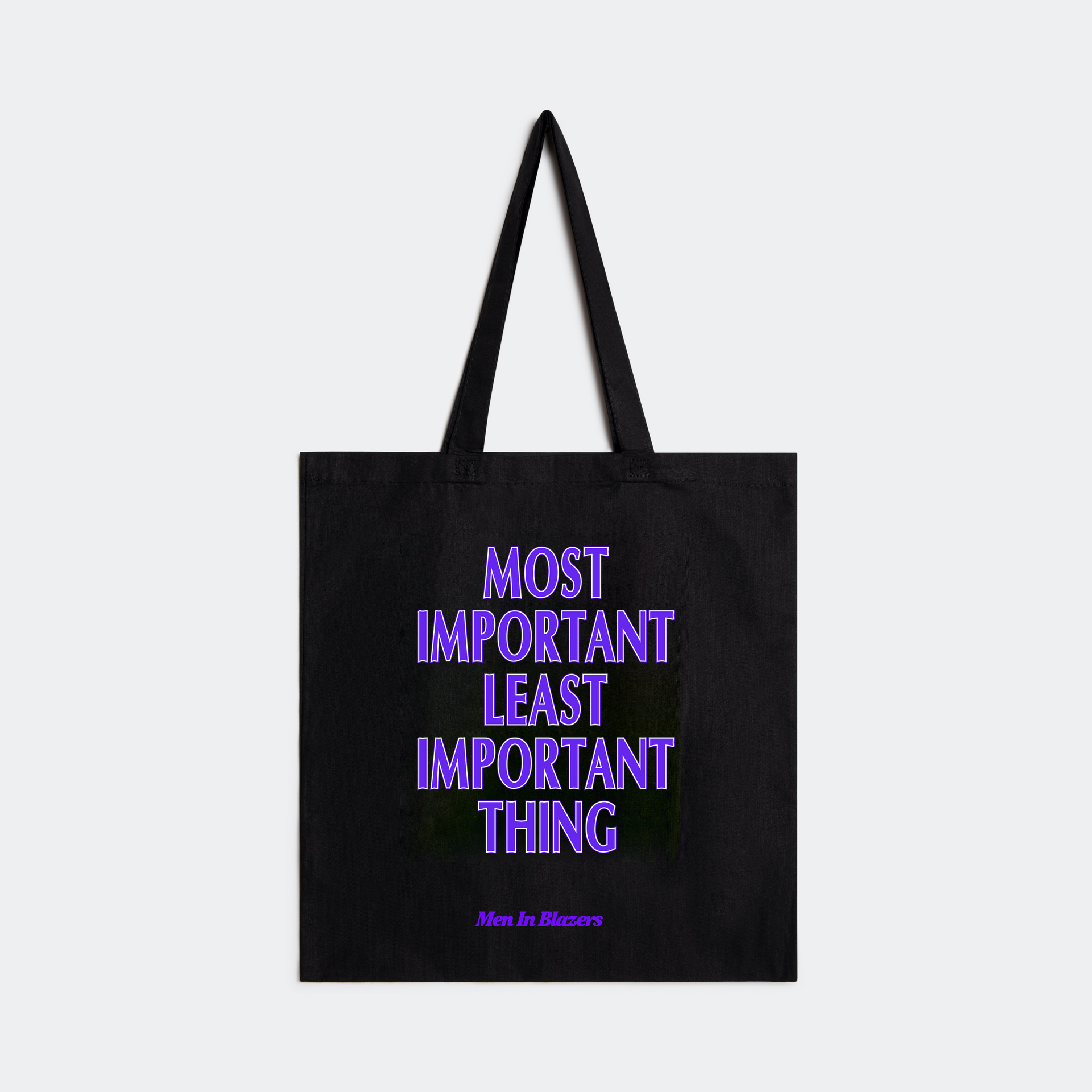 MIB Most Important Least Important Tote Bag