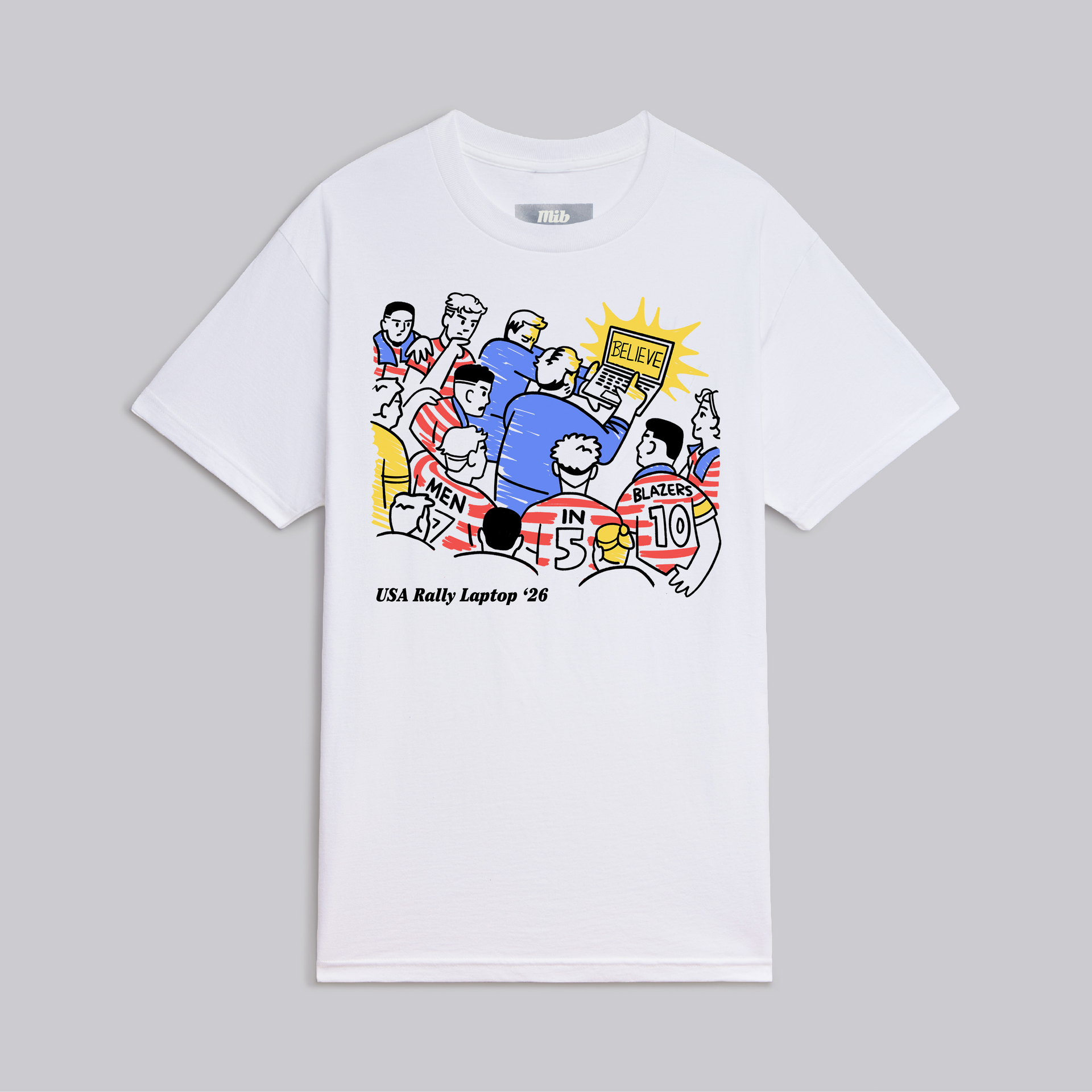 MiB USA Rally Laptop Tee (Believe Edition)