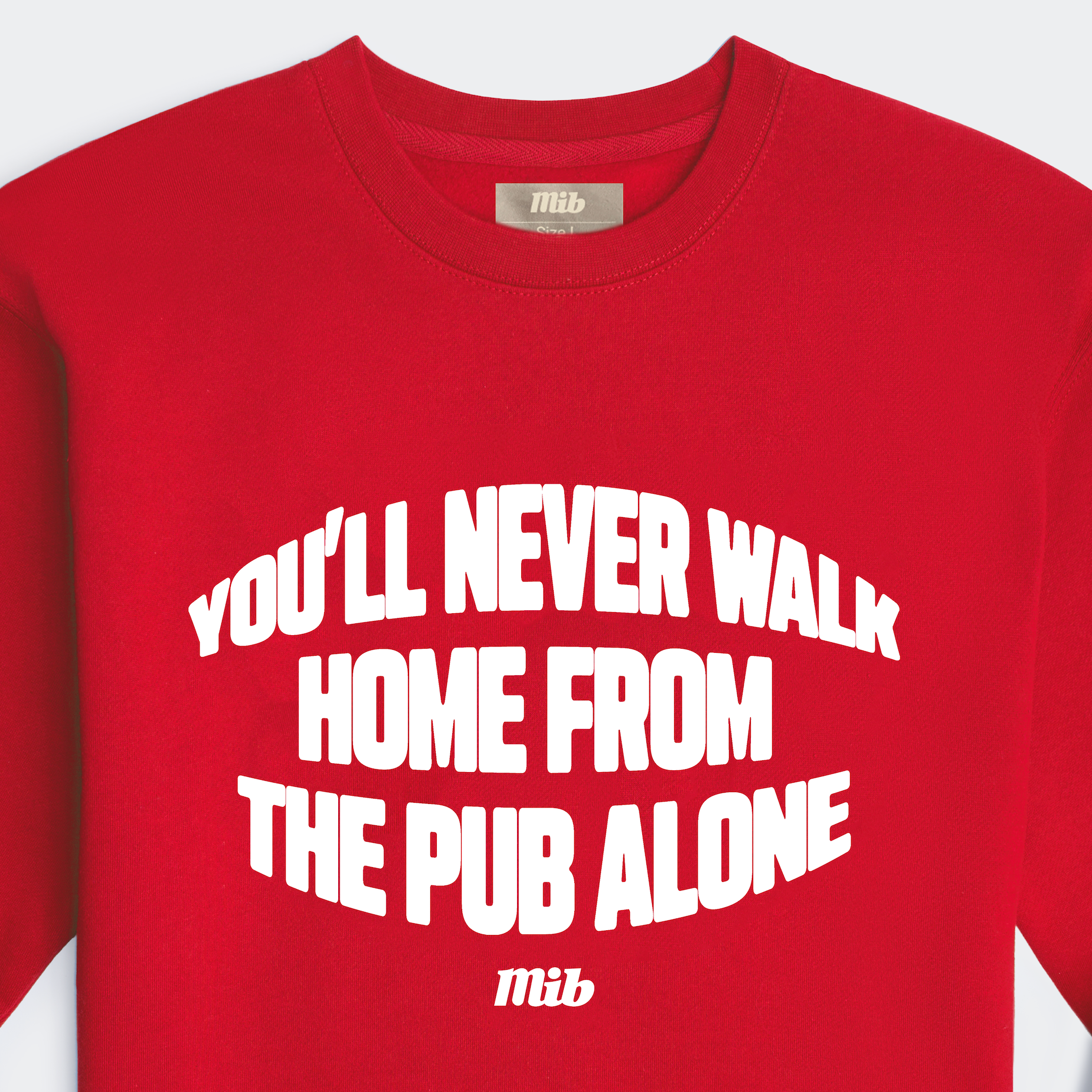 MiB You'll Never Walk Crewneck Sweatshirt