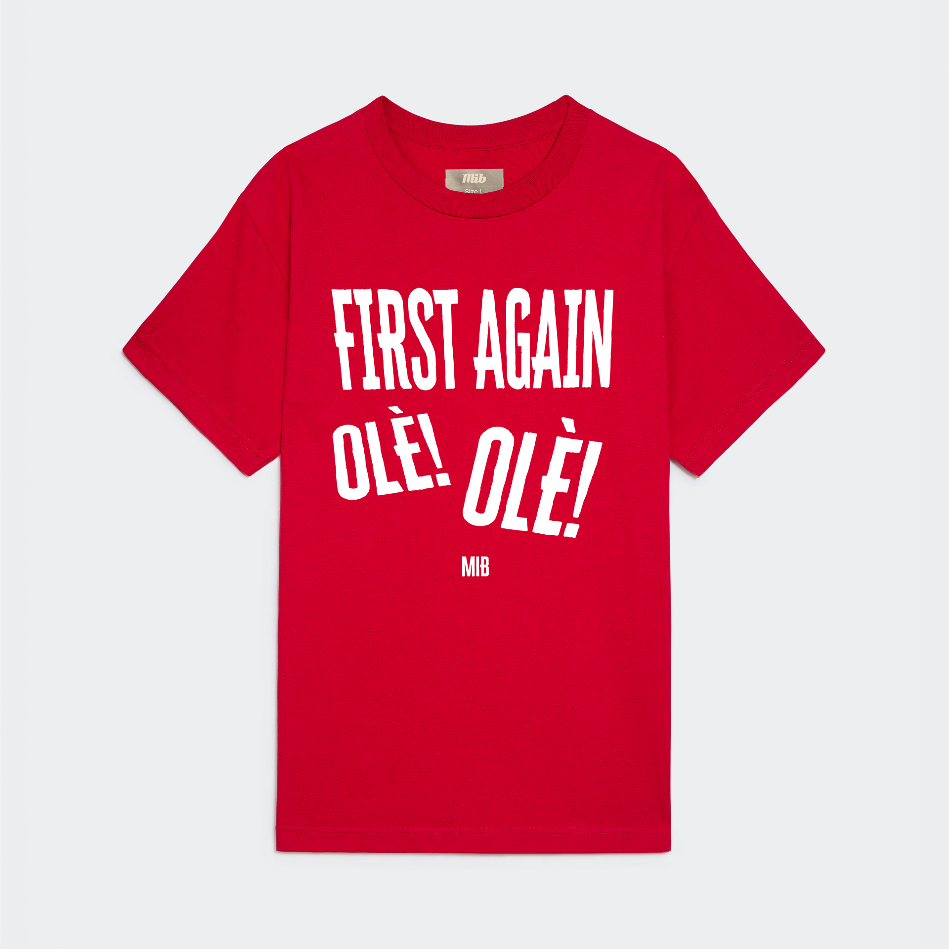 First Again Olé Olé Tee