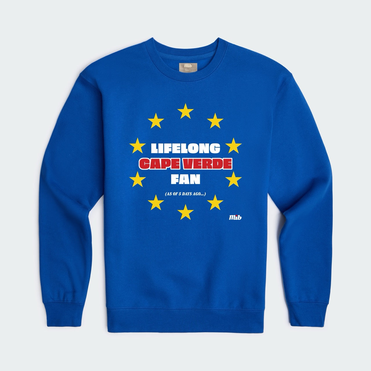 Lifelong Cape Verde Fan Crewneck Sweatshirt