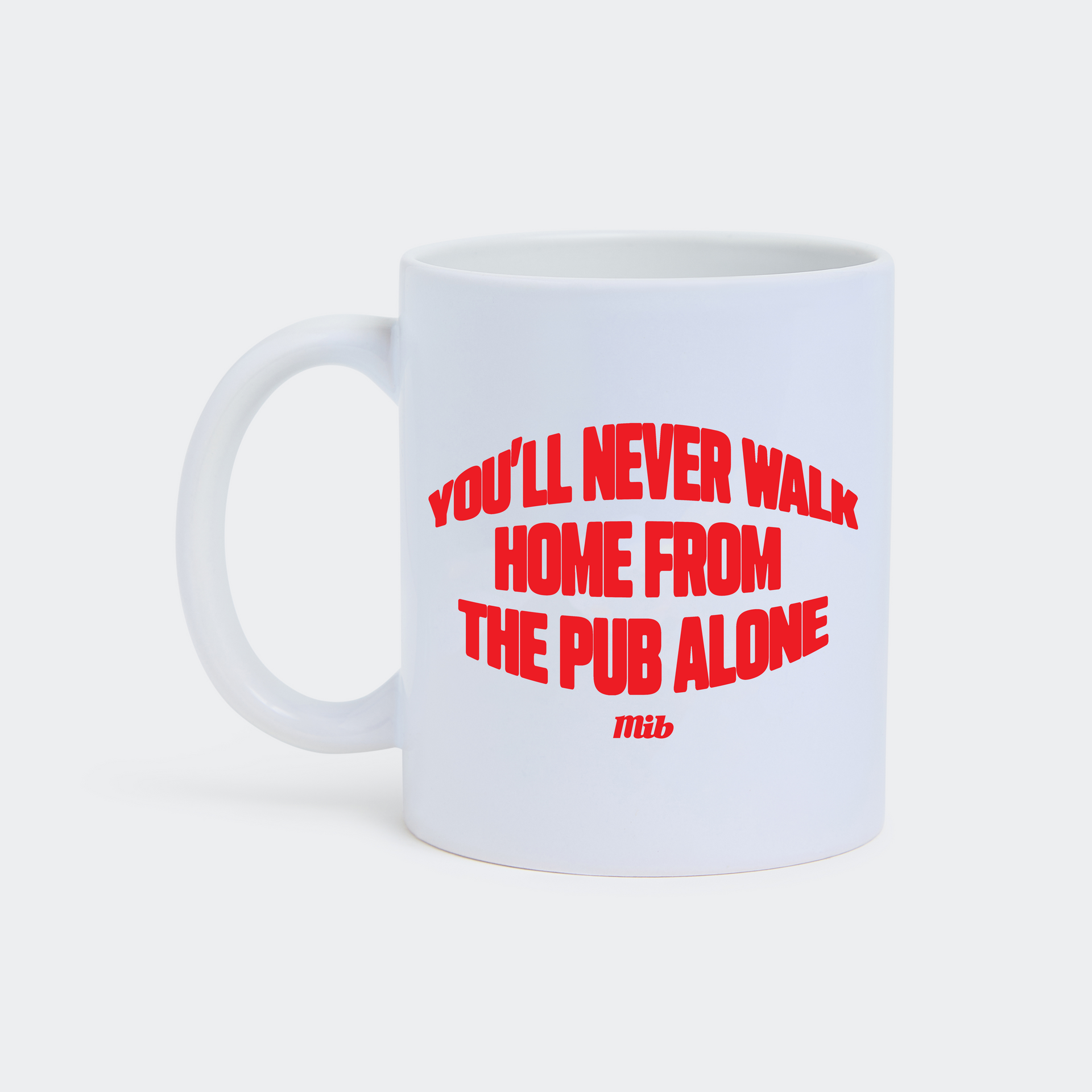 MiB You'll Never Walk Mug